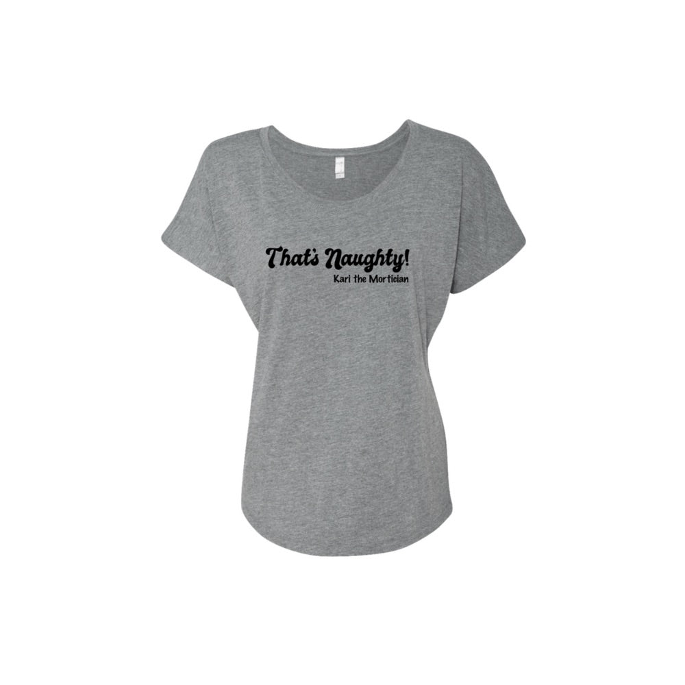 Women’s That’s Naughty Scoop Neck Grey Tee
